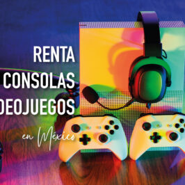 renta-consolas-videojuegos-mexico