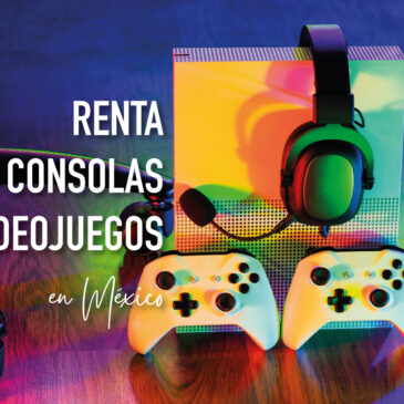 Renta de Consolas de Videojuegos en México: ¡Sumérgete en la Diversión!0 (0)
